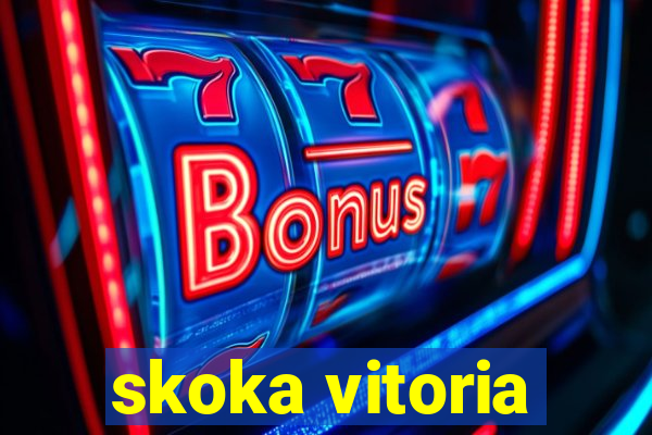 skoka vitoria